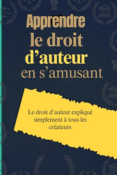 Couverture de Apprendre le droit d’auteur en s’amusant