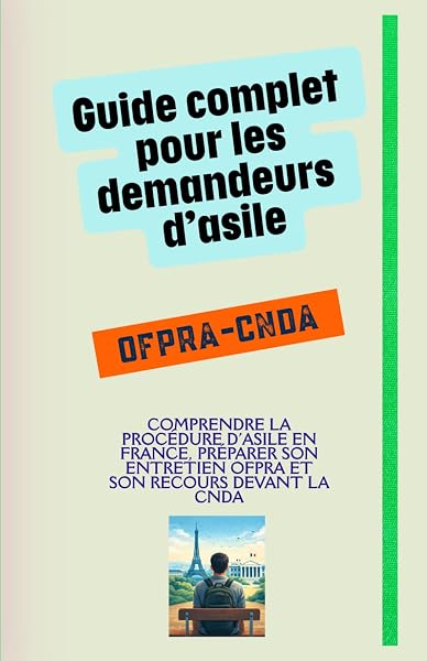 Couverture de Guide pratique pour les personnes convoquées par l’OFPRA et la CNDA