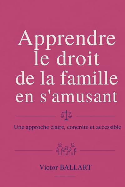 Couverture de Apprendre le droit de la famille en s’amusant