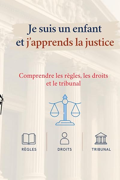 Couverture de Je suis un enfant et j’apprends la justice