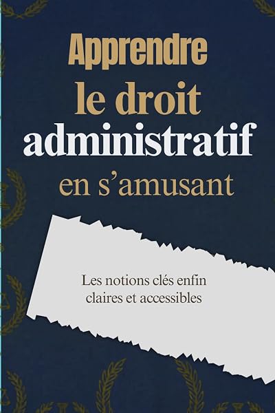 Couverture de Apprendre le droit administratif en s’amusant