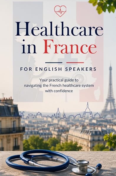 Cover of HEALTHCARE IN FRANCE