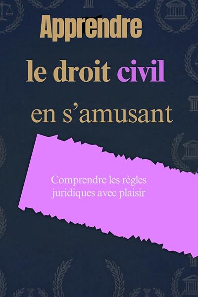 Couverture de Apprendre le droit civil en s’amusant