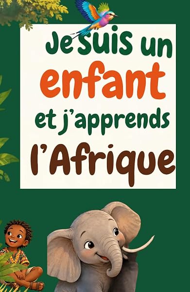 Couverture de Je suis un enfant et j’apprends l’Afrique
