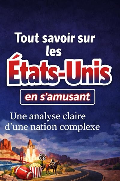 Couverture de Tout savoir sur les États-Unis en s’amusant