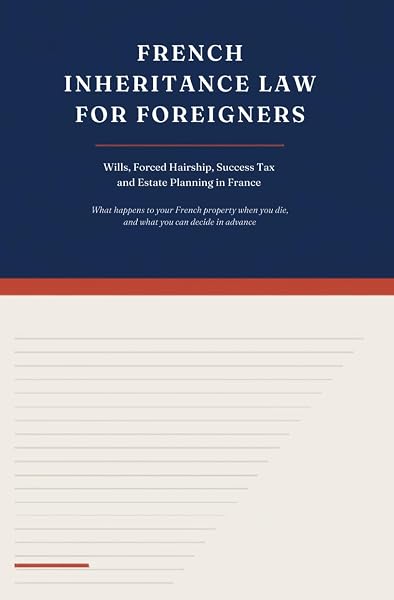 Cover of FRENCH INHERITANCE LAW FOR FOREIGNERS