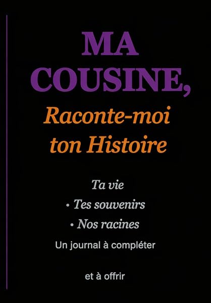 Couverture du livre « MA COUSINE, Raconte-moi ton Histoire » de Stra Magic